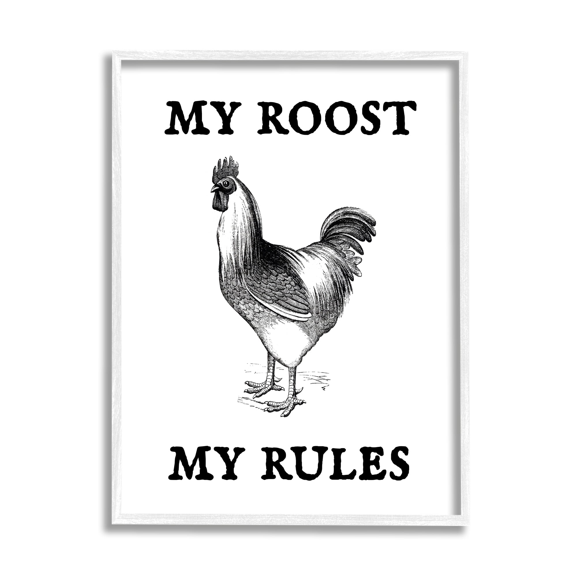 Stupell My Roost & Rules Funny Chicken Animals & Insects Painting White Framed Art Print Wall Art
