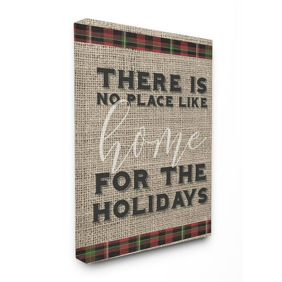 Stupell No Place Like Home For the Holidays Stretched Canvas Wall Art 16 x 20