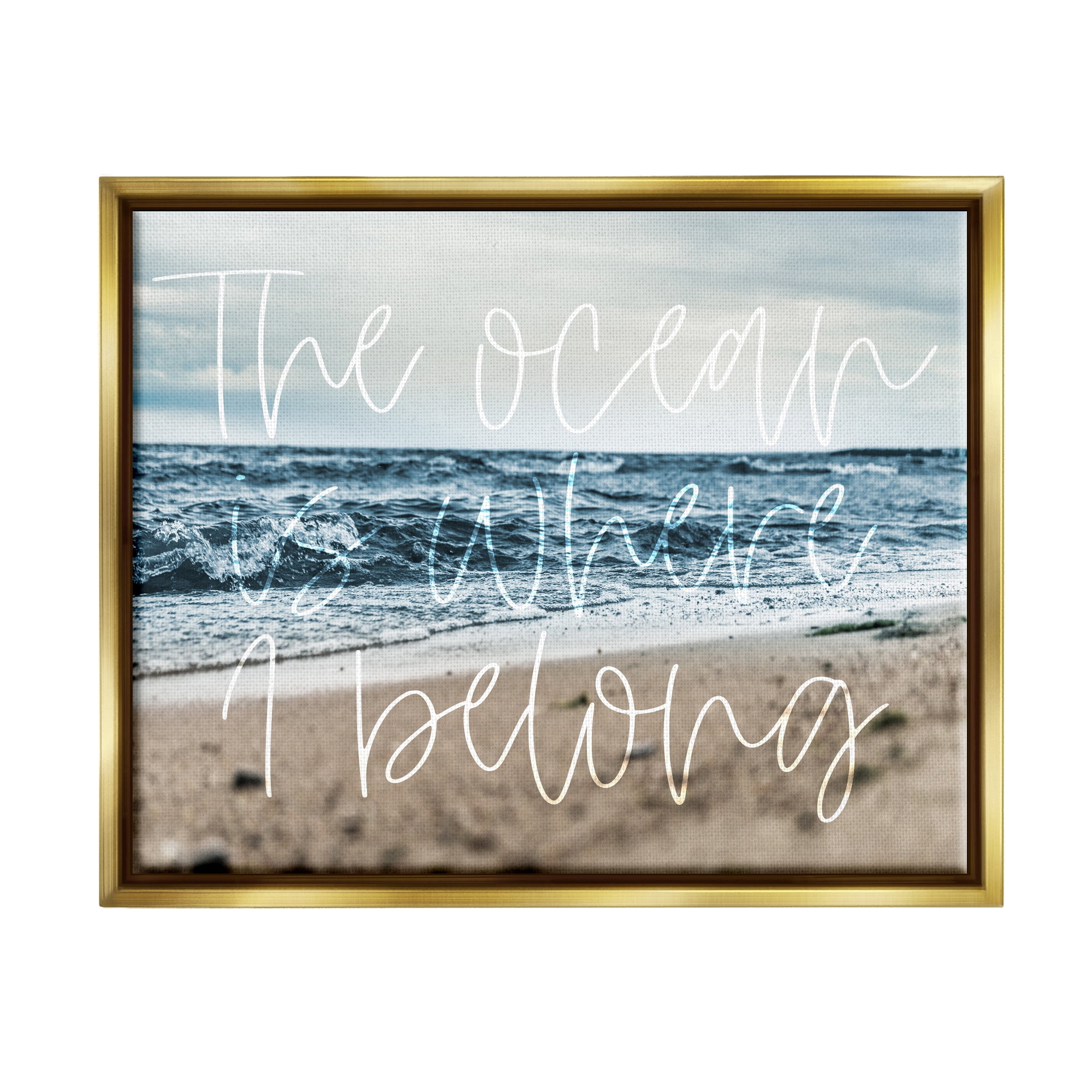Stupell Ocean Is Where I Belong Beach Waves Landscape Painting Gold Floater Framed Art Print Wall Art
