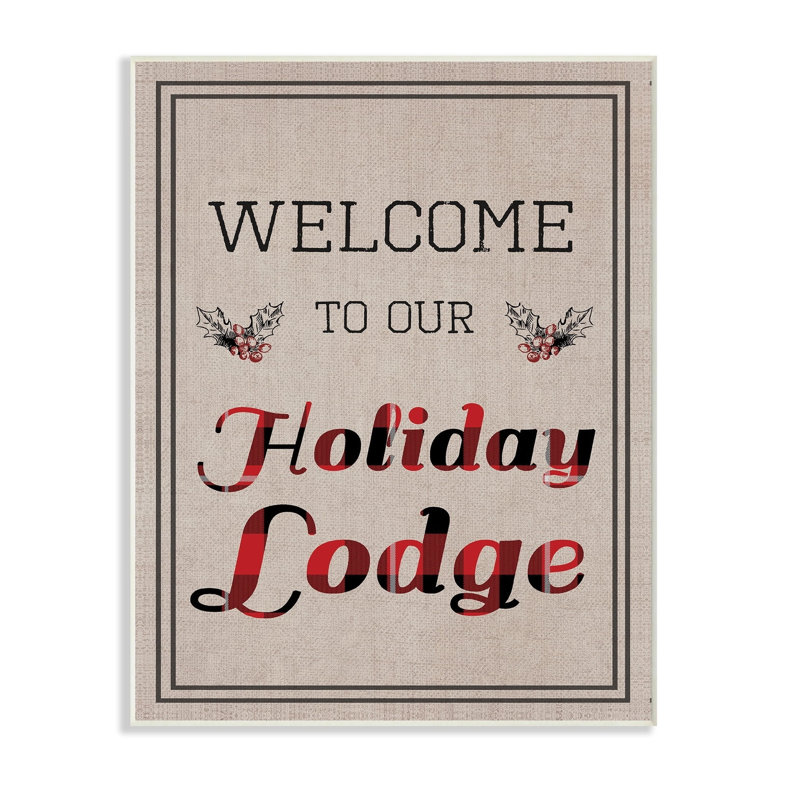 Stupell Our Holiday Lodge Wall Plaque Art 13 x 19