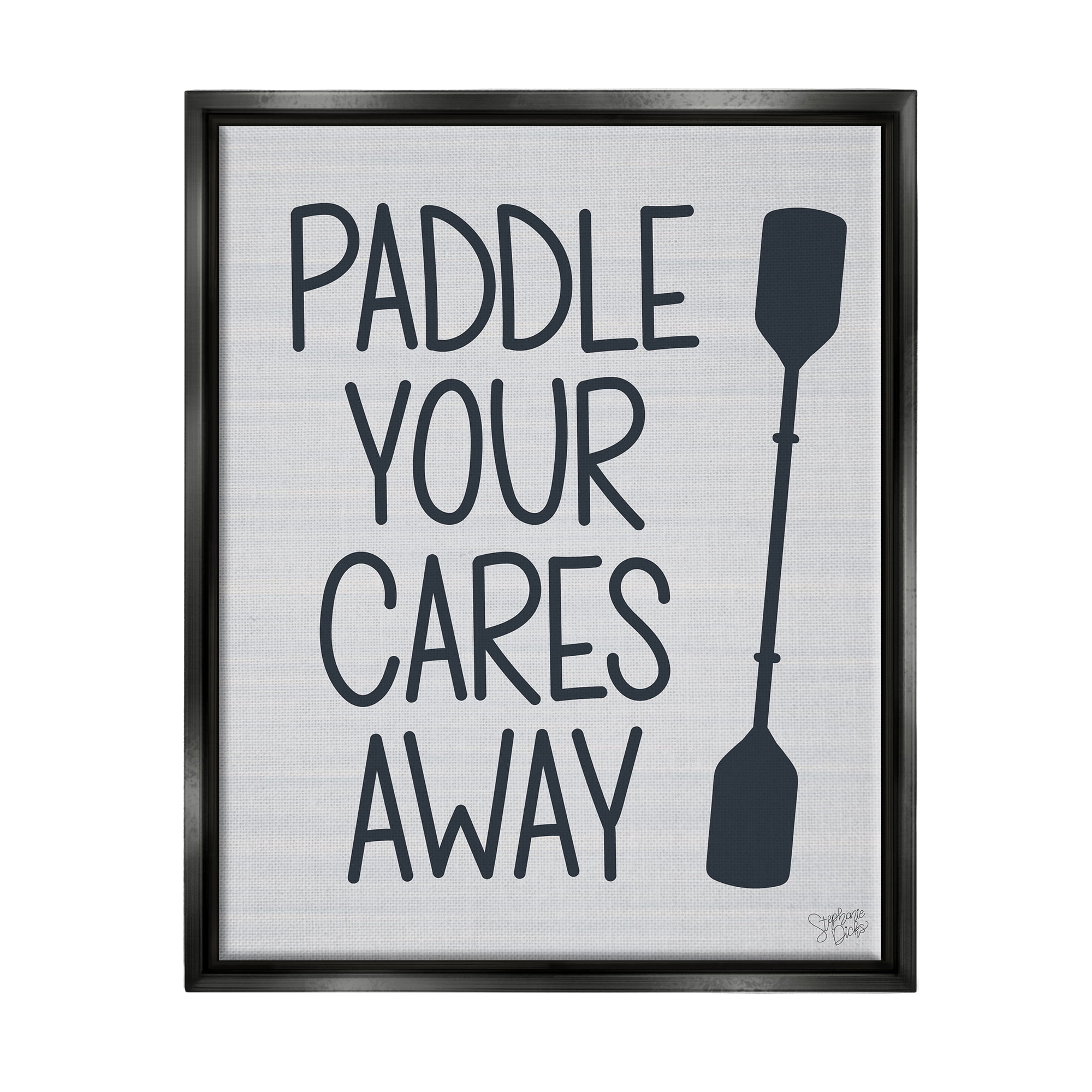 Stupell Paddle Your Cares Away Boating Phrase Landscape Painting Black Floater Framed Art Print Wall Art