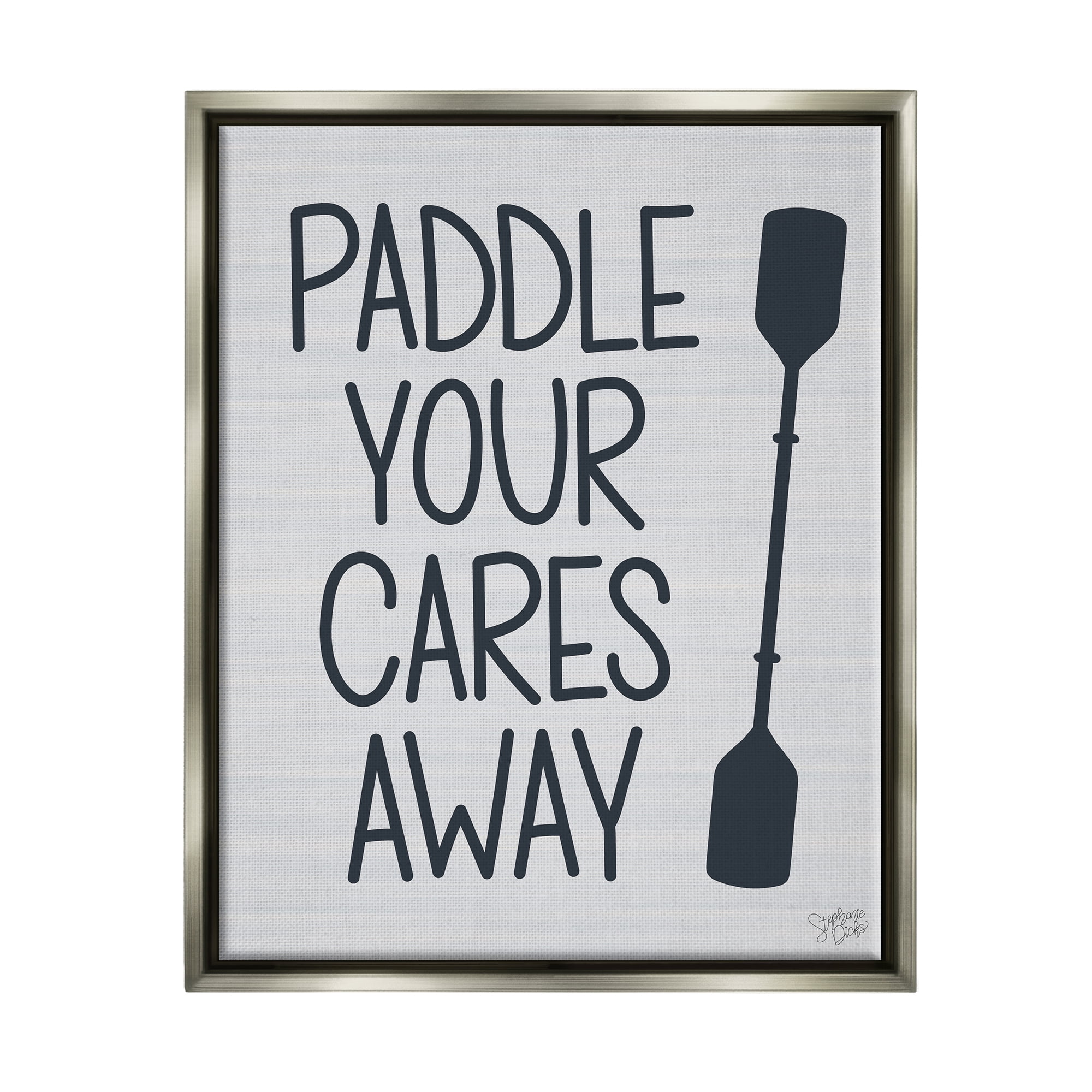 Stupell Paddle Your Cares Away Boating Phrase Landscape Painting Gray Floater Framed Art Print Wall Art