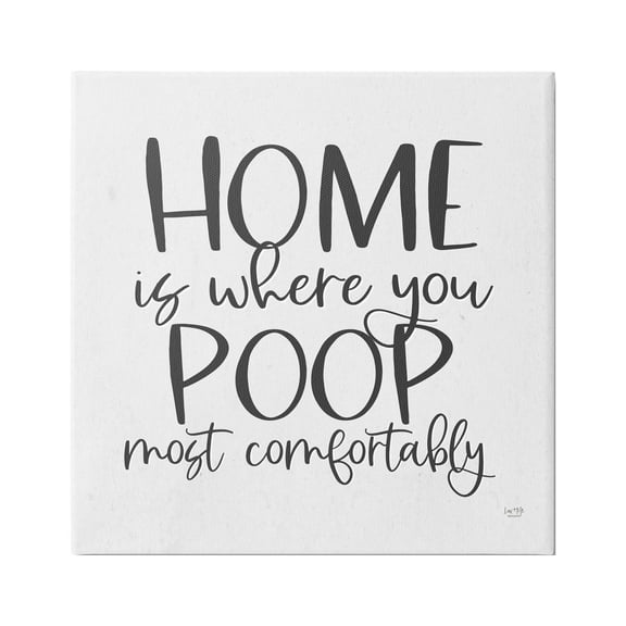 Stupell Poop Most Comfortably Funny Bathroom Typography Painting Gallery Wrapped Canvas Print Wall Art