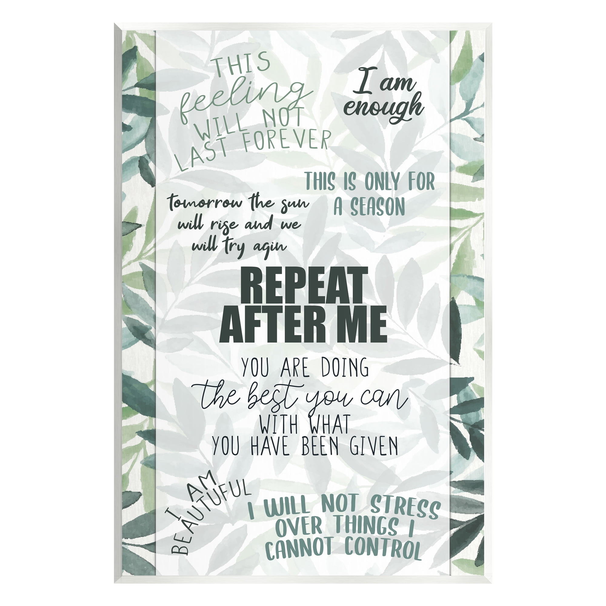 Stupell Repeat After Me Uplifting Motivational Botanical & Floral Painting Wall Plaque Unframed Art Print Wall Art