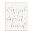 thumbnail image 1 of Stupell Rescued Is My Favorite Breed Pet Wall Plaque Art 13 x 19, 1 of 5