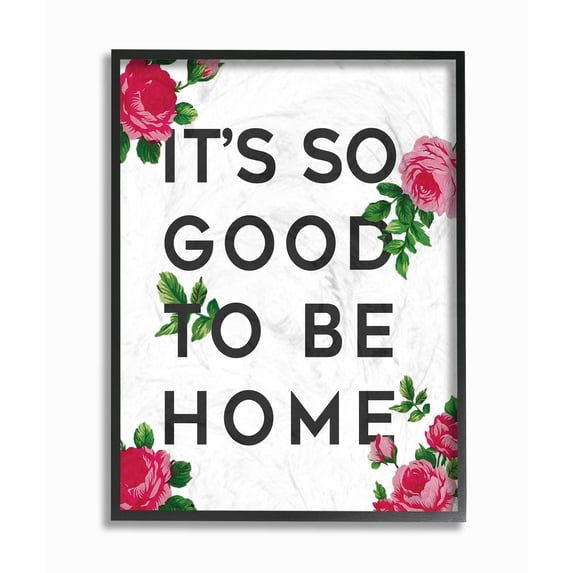 Stupell So Good To Be Home Roses Framed Giclee Texture Art 11 x 14