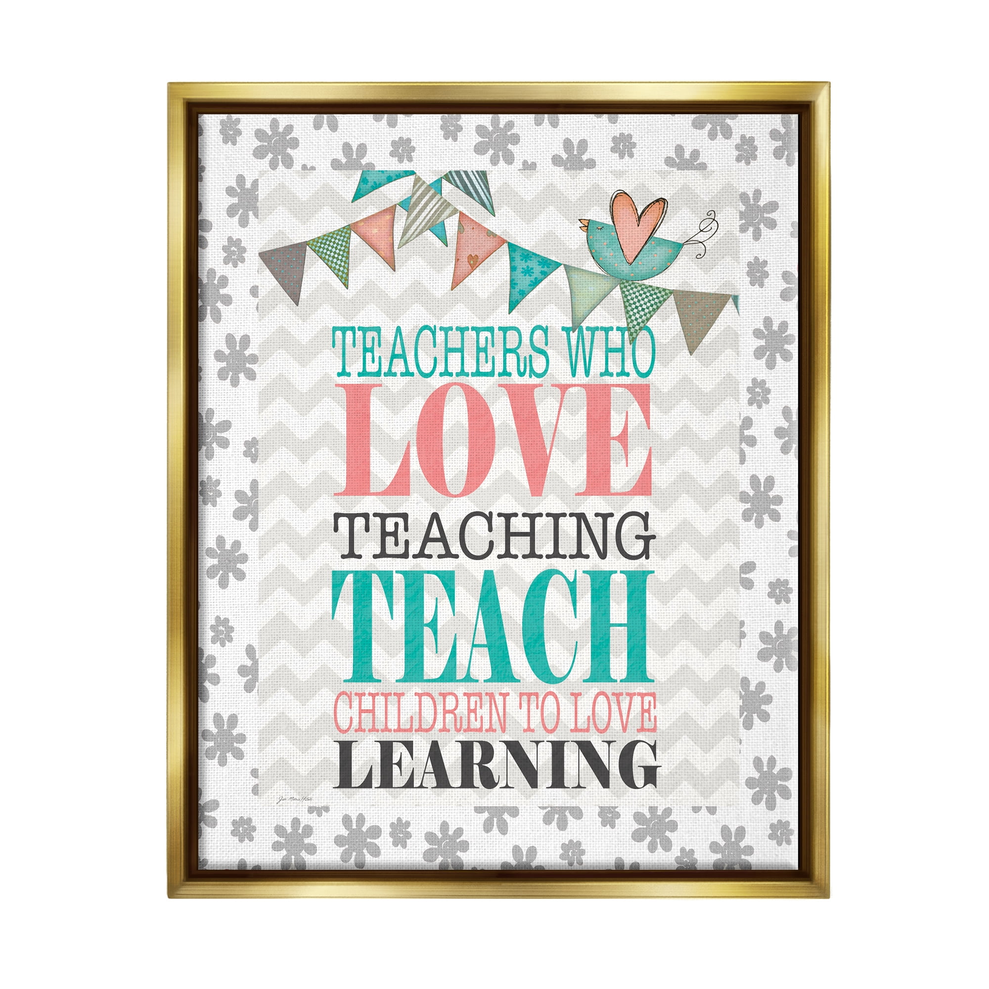 Stupell Teach Children To Love Learning Uplifting Phrase Inspirational Painting Gold Floater Framed Art Print Wall Art
