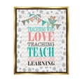thumbnail image 1 of Stupell Teach Children To Love Learning Uplifting Phrase Inspirational Painting Gold Floater Framed Art Print Wall Art, 1 of 6