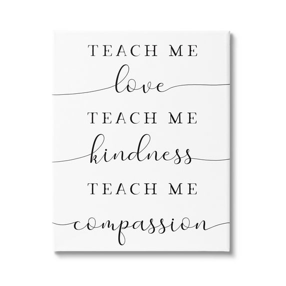 Stupell Teach Me Love Kindness Compassion Phrase Inspirational Painting Gallery Wrapped Canvas Print Wall Art
