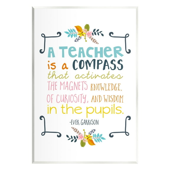Stupell Teacher Is A Compass Inspiring Phrase Botanical & Floral Painting Wall Plaque Unframed Art Print Wall Art
