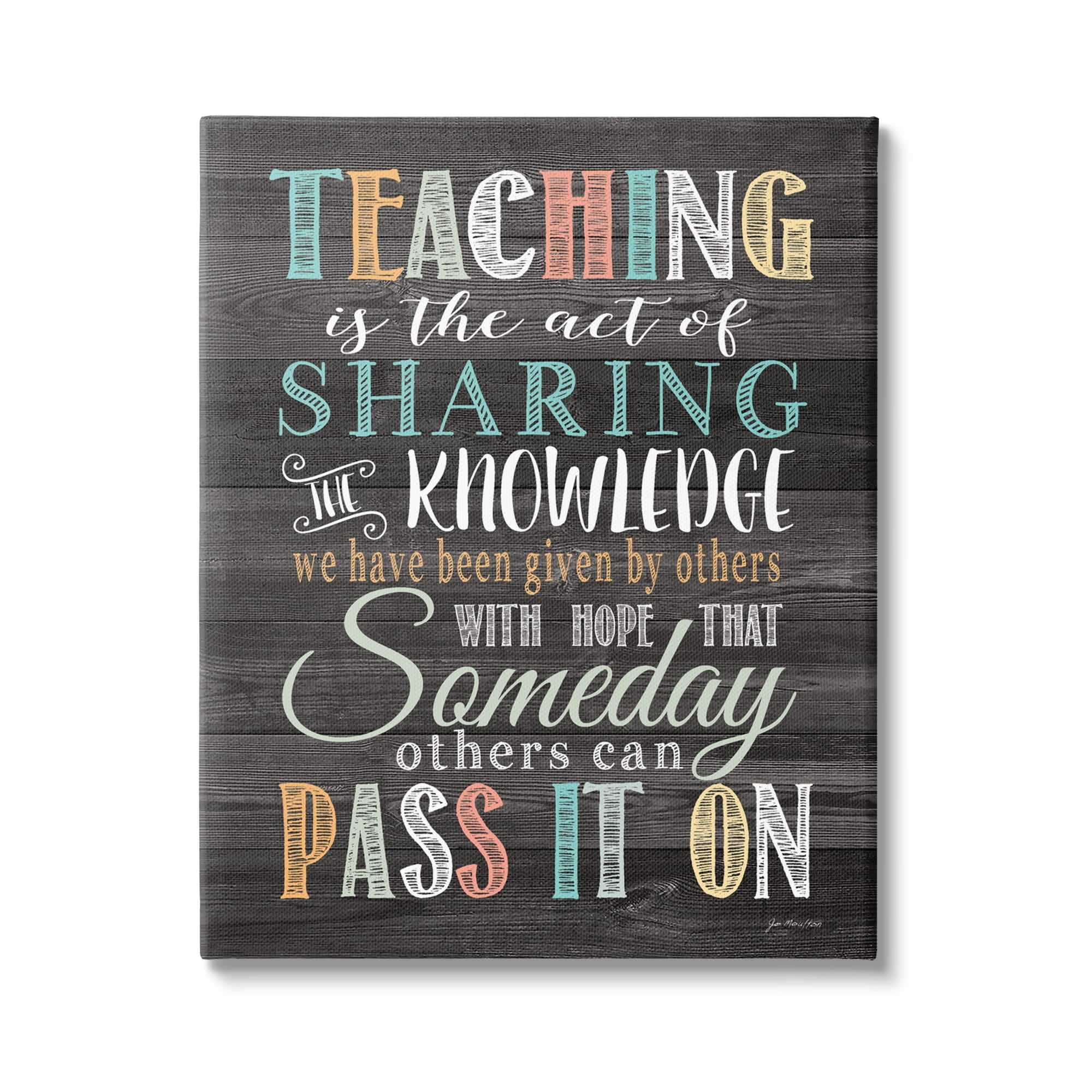 Rustic Multicolor Inspirational Teaching Canvas Art