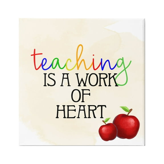 Stupell Teaching Is Work Of Heart Phrase Food & Beverage Painting Gallery Wrapped Canvas Print Wall Art