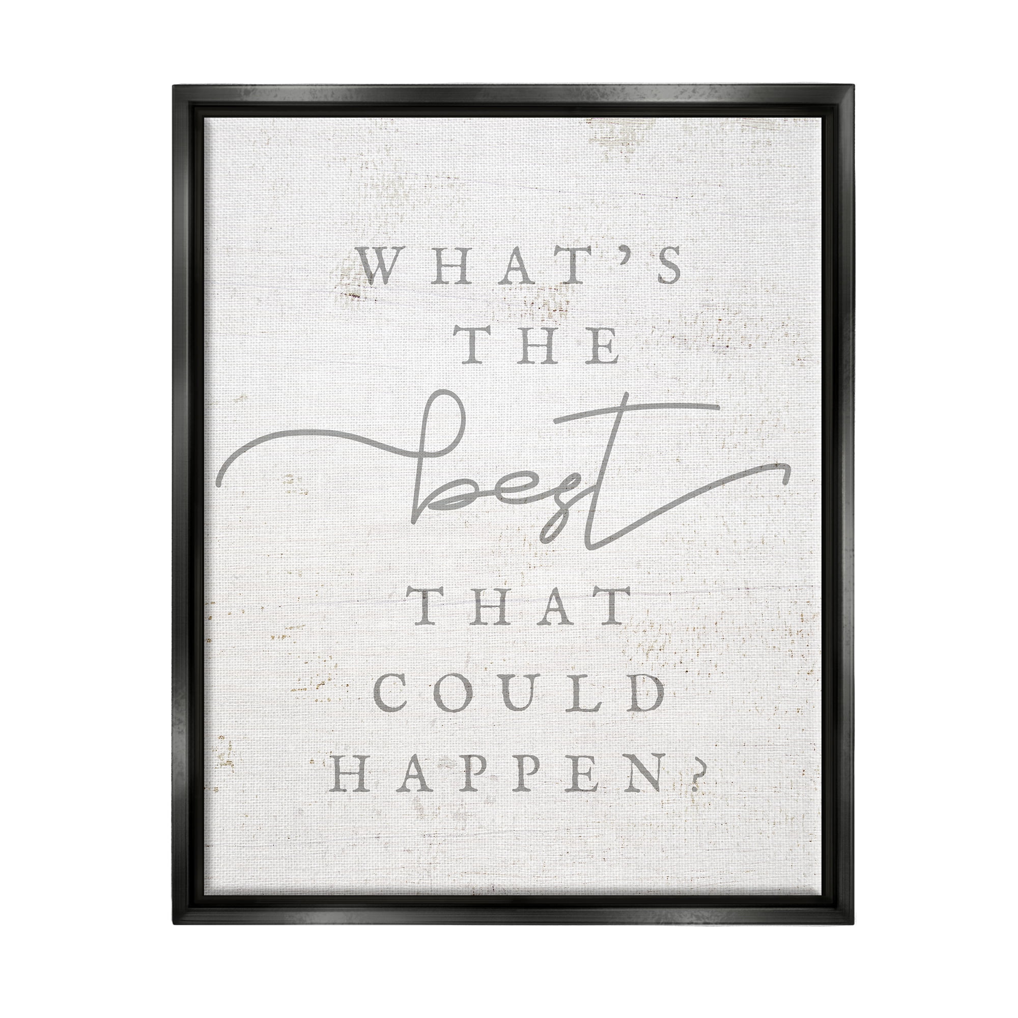 " The Best That Could Happen Phrase " by Lil' Rue