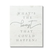 Stupell The Best That Could Happen Phrase Inspirational Painting Gallery Wrapped Canvas Print Wall Art