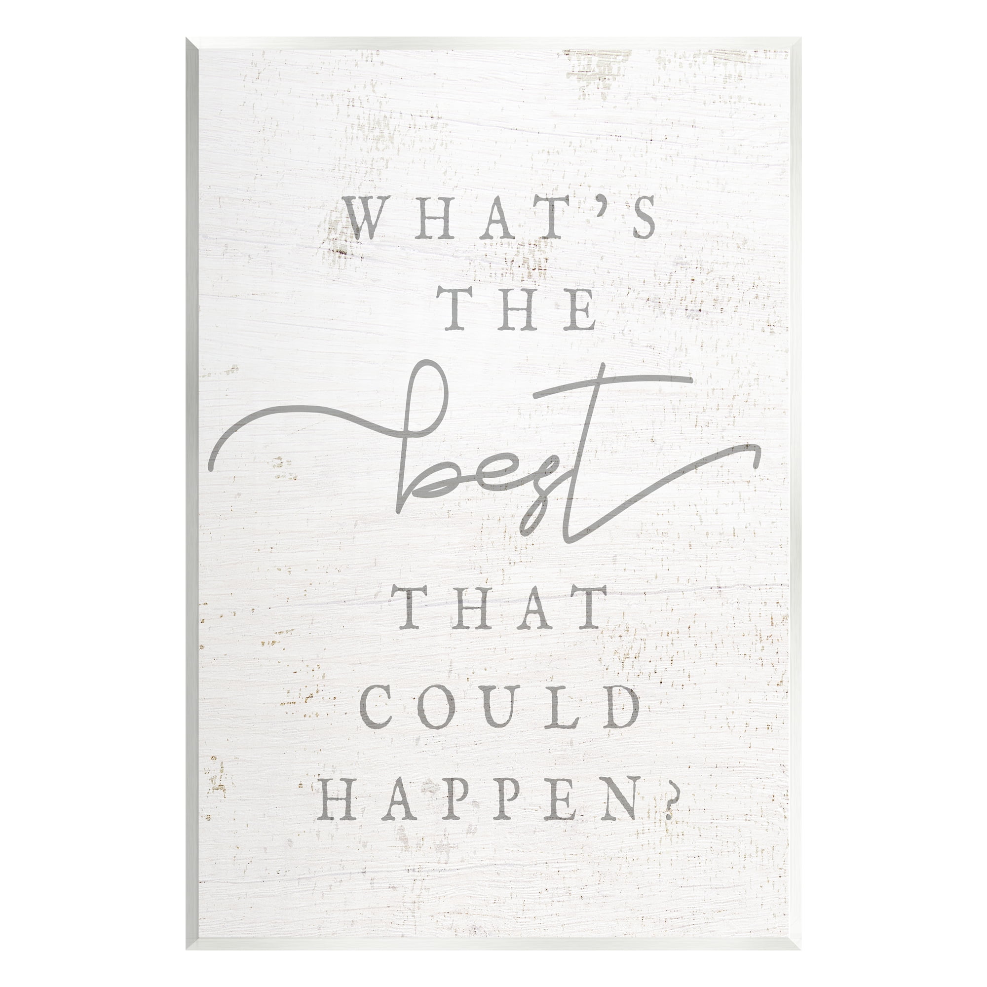Stupell The Best That Could Happen Phrase Inspirational Painting Wall Plaque Unframed Art Print Wall Art