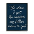thumbnail image 1 of Stupell The Older I Get Funny Dad Phrase Inspirational Painting Black Framed Art Print Wall Art, 1 of 7