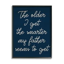 Stupell The Older I Get Funny Dad Phrase Inspirational Painting Black Framed Art Print Wall Art