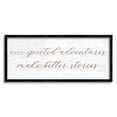 thumbnail image 1 of Stupell Unexpected Adventures Better Stories Phrase Inspirational Painting Black Framed Art Print Wall Art, 1 of 7