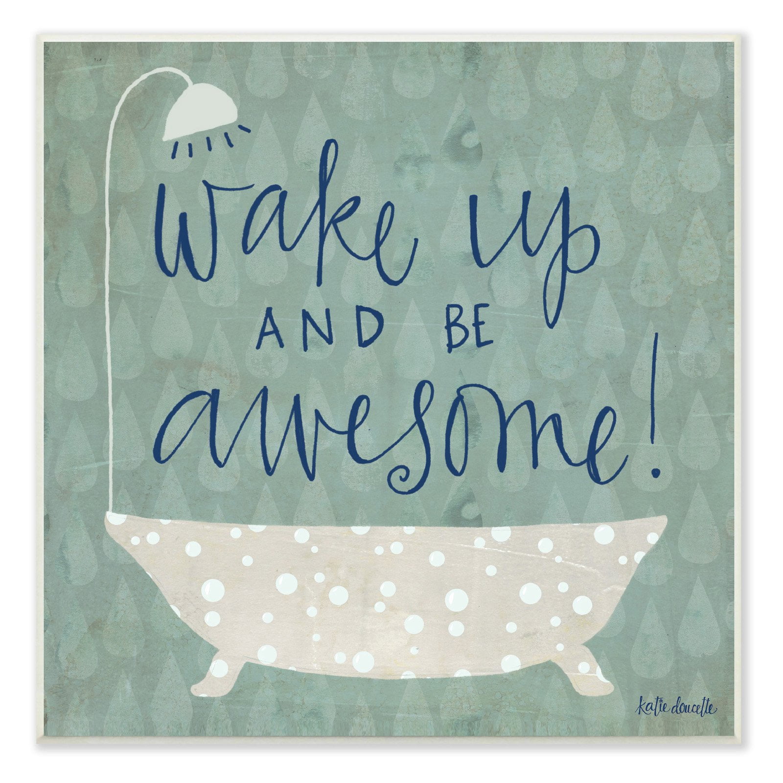 Stupell  Wake Up Be Awesome' Tub Bath Wall Plaque Art