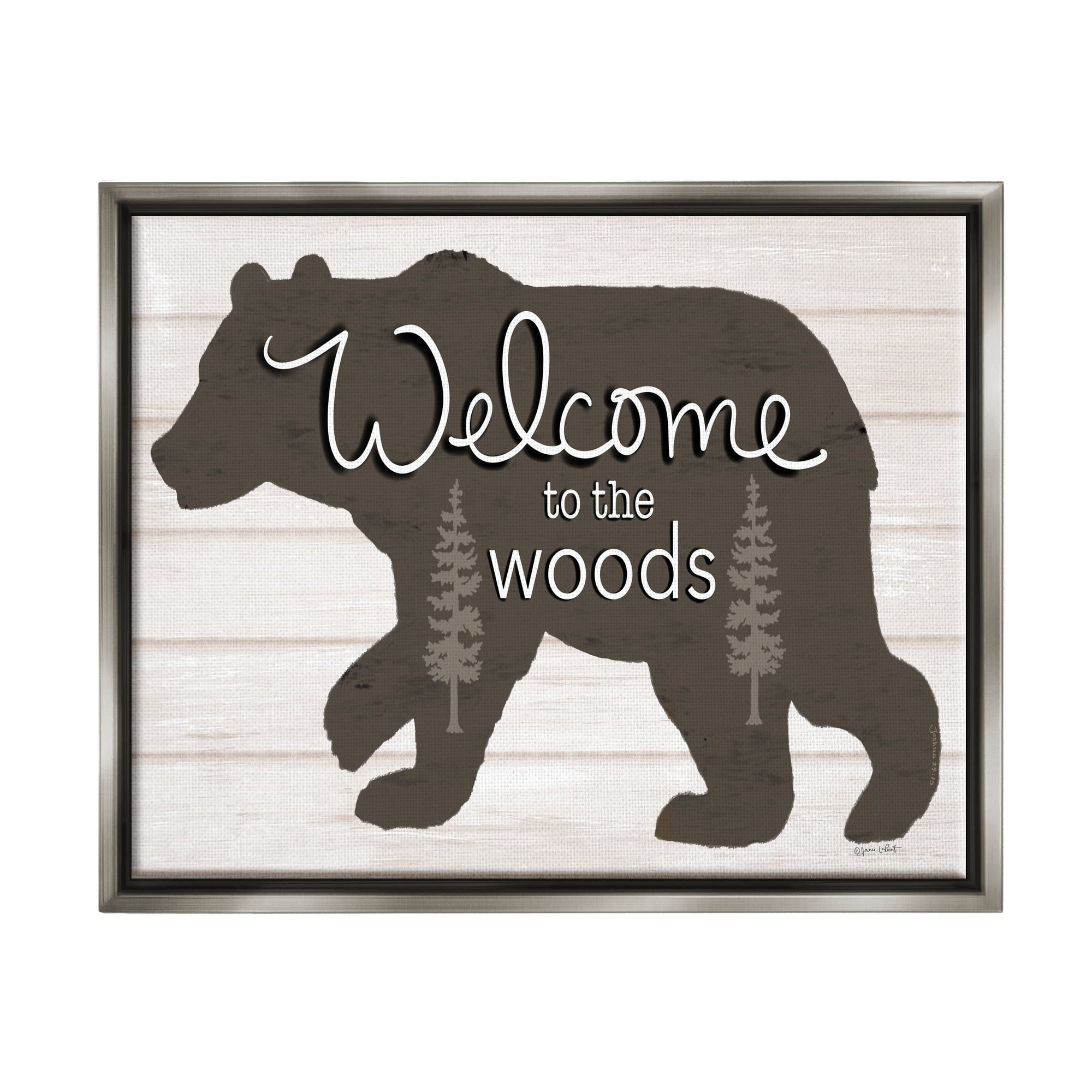 Stupell Welcome To The Woods Cabin Sign Animals & Insects Painting Gray Floater Framed Art Print Wall Art