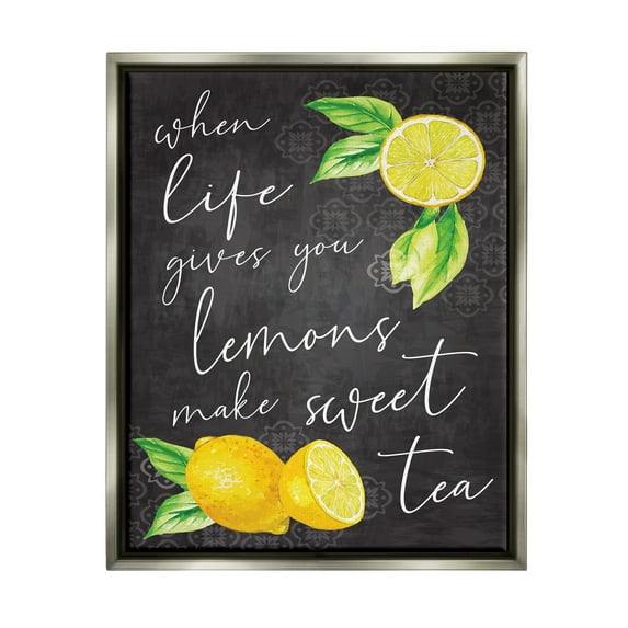 Stupell When Life Gives You Lemons Sweet Tea Phrase Food & Beverage Painting Gray Floater Framed Art Print Wall Art