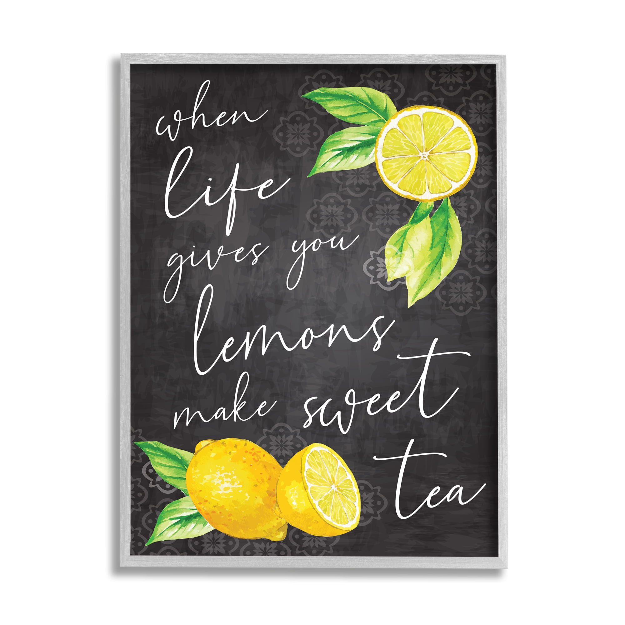 Stupell When Life Gives You Lemons Sweet Tea Phrase Food & Beverage Painting Gray Framed Art Print Wall Art