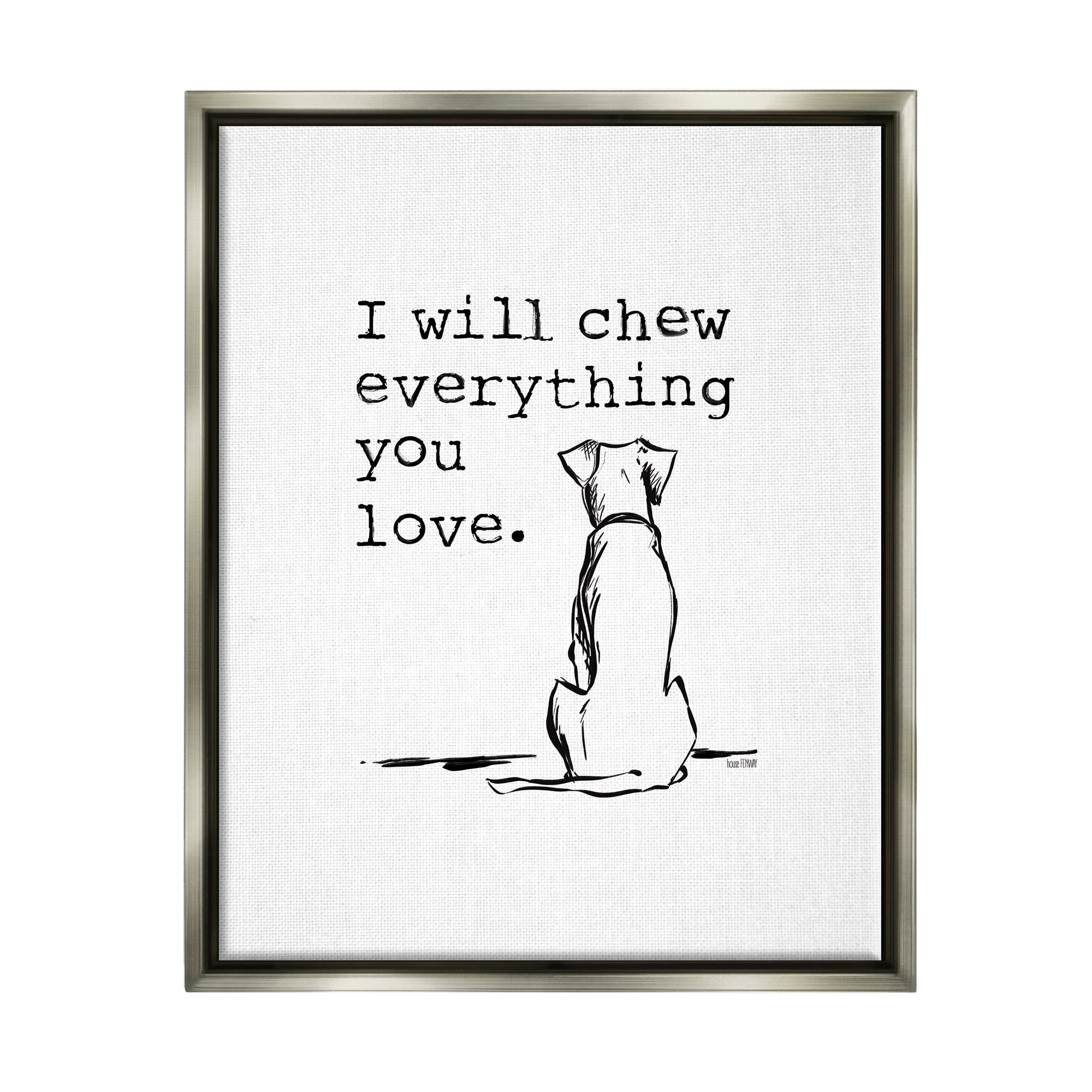 Stupell Will Chew Everything You Love Funny Dog Animals & Insects Painting Gray Floater Framed Art Print Wall Art