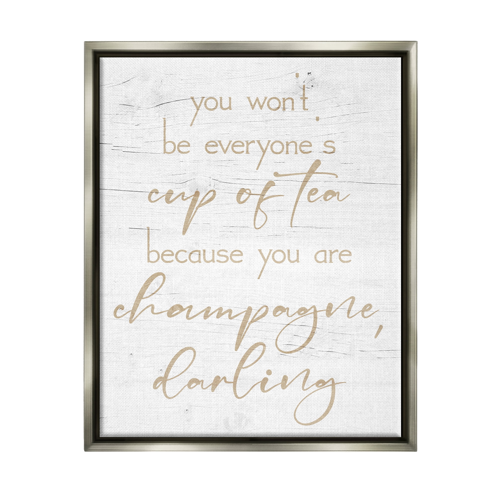 Stupell You Are Champagne Darling Encouragement Food & Beverage Painting Gray Floater Framed Art Print Wall Art