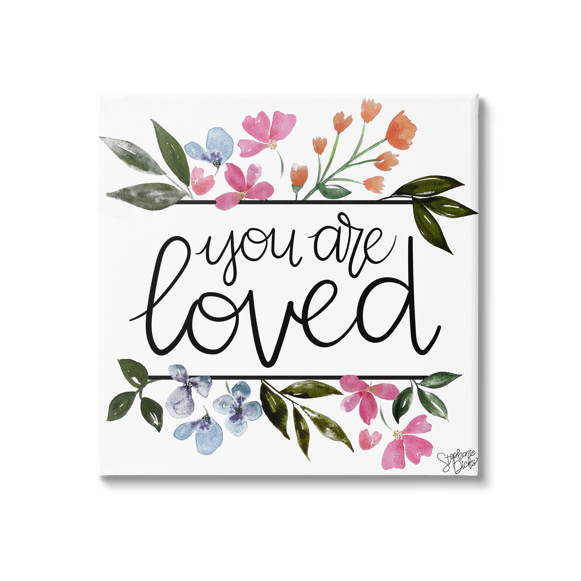 Stupell You Are Loved Botanical Blossoms Botanical & Floral Painting Gallery Wrapped Canvas Print Wall Art