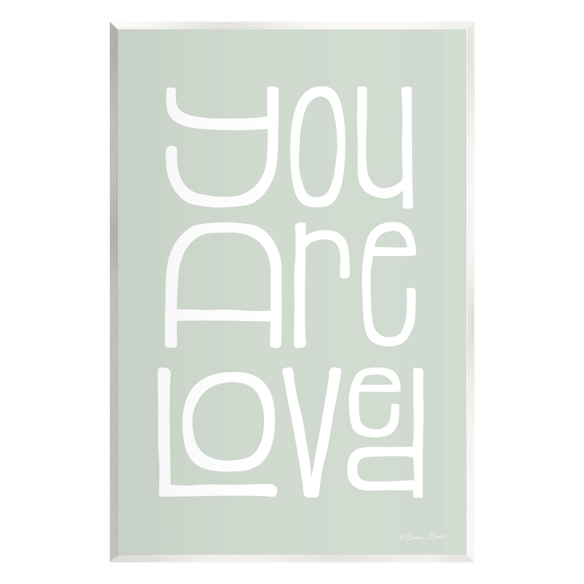 Stupell You Are Loved Casual Phrase Inspirational Painting Wall Plaque Unframed Art Print Wall Art