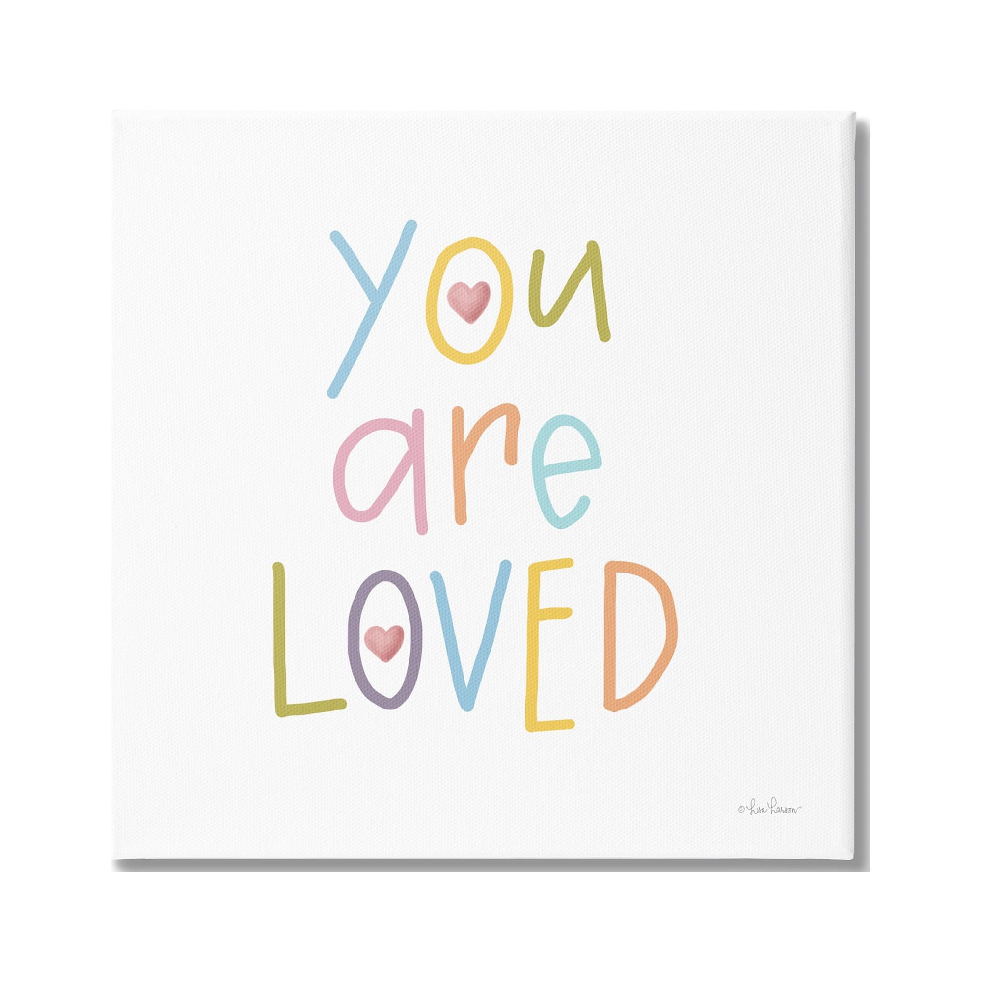 Stupell You Are Loved Soft Rainbow Hearts Inspirational Painting Gallery Wrapped Canvas Print Wall Art