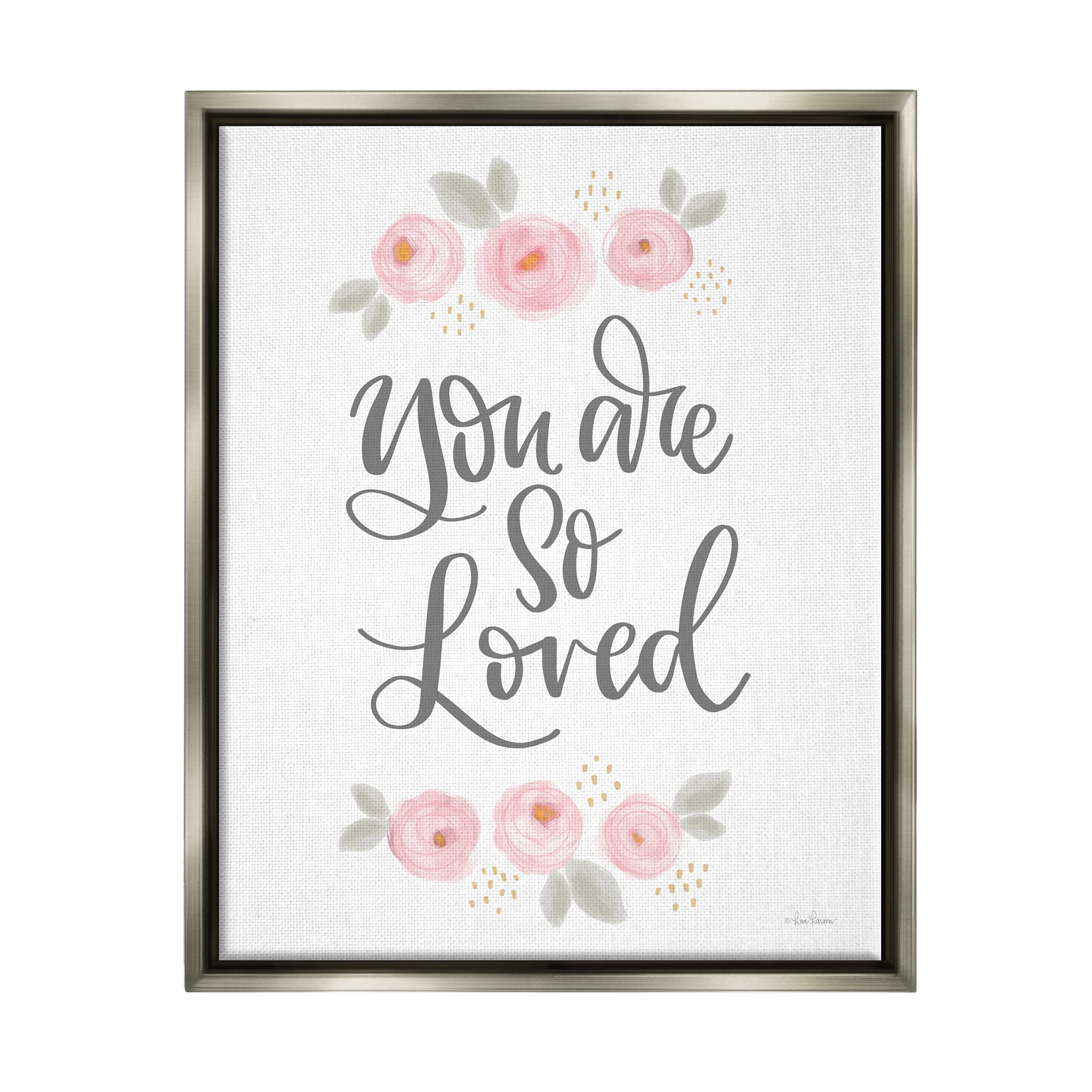 Stupell You Are So Loved Blooming Peonies Botanical & Floral Painting Gray Floater Framed Art Print Wall Art