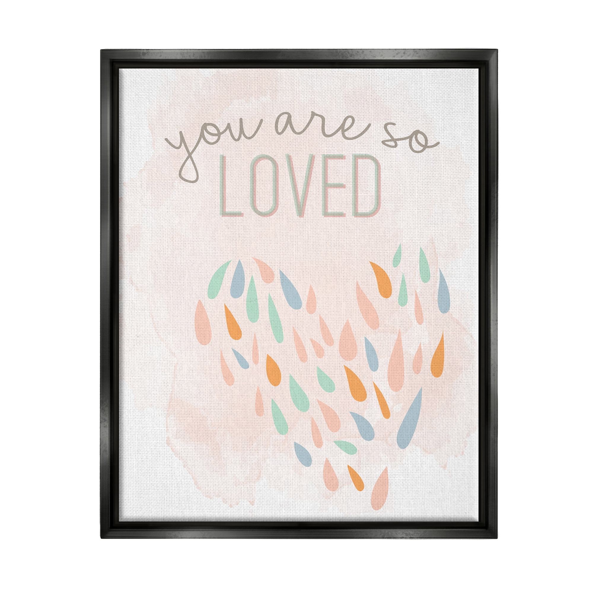 Stupell You Are So Loved Fun Heart Shape Inspirational Painting Black Floater Framed Art Print Wall Art