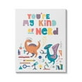 thumbnail image 1 of Stupell You're My Kind Of Nerd Dinosaurs Typography Painting Gallery Wrapped Canvas Print Wall Art, 1 of 5