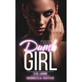 thumbnail image 1 of Dumb Girl: A Dark Contemporary Novel (Paperback) by Rebecca Royce, C R Jane, 1 of 1