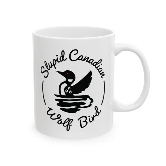 Stupid Canadian Wolf Bird Mug Funny Canada Animal Mug Humorous Wildlife Coffee Cup Cute Silly Creature Gift Ceramic Coffee or Tea Mug