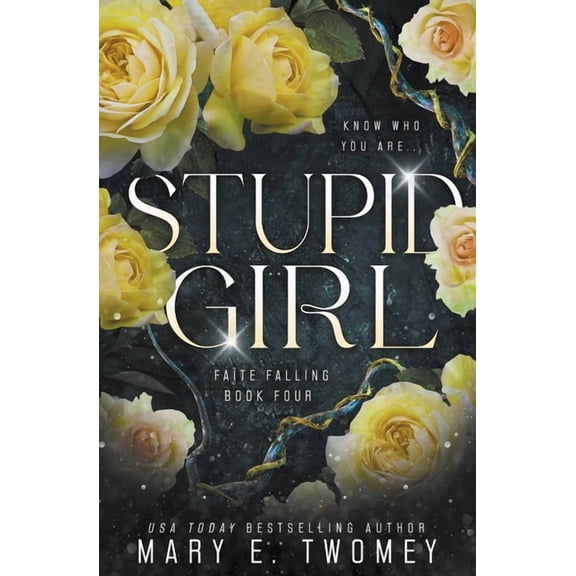Faite Falling Stupid Girl, Book 4, (Paperback)