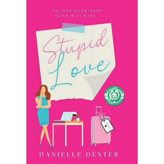 Stupid Love, (Hardcover)