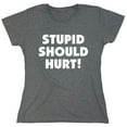 thumbnail image 1 of Stupid Should Hurt Humor Sarcastic Nerds Sarcastic Humor Novelty Funny Women's Casual Tees, 1 of 3