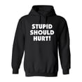 thumbnail image 1 of Stupid Should Hurt Sarcastic Novelty Gift Idea Adult Humor Funny Men's Hoodies, 1 of 1