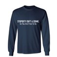 thumbnail image 1 of Stupidity Isn't A Crime. So You Are Free To Go Sarcastic Humor Novelty Men's Long Sleeve Shirts, 1 of 3