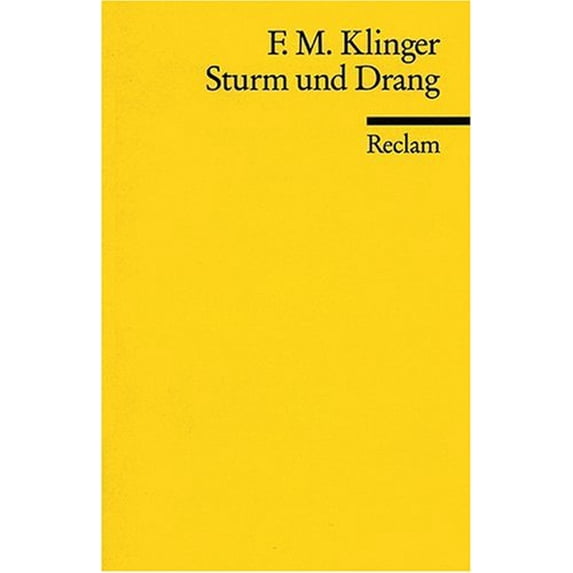 Pre-Owned Sturm und Drang: Ein Schauspiel. Mit e. Anh. z. Entstehungs- u. Wirkungsgeschichte (Universal-Bibliothek, Nr. 248/248a) (German Edition) 9783150002483 Used