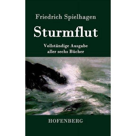 Sturmflut : Vollstndige Ausgabe aller sechs Bcher (Hardcover)
