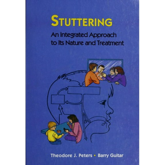 Pre-Owned Stuttering : An Integrated Approach to Its Nature and Treatment (Hardcover) 0683068709 9780683068702