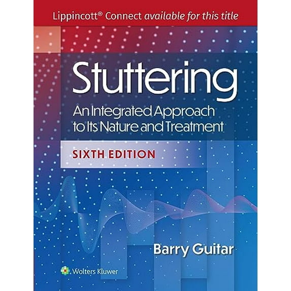 Pre-Owned Stuttering: An Integrated Approach to Its Nature and Treatment, 9781975182151, 1975182154, Paperback, Sixth, North American edition