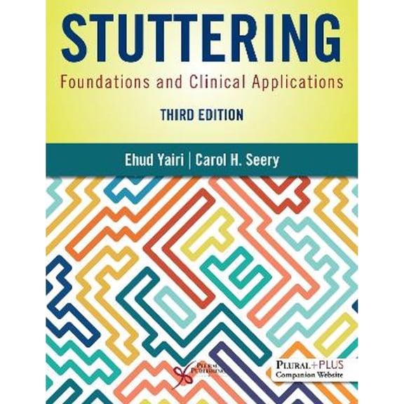 Pre-Owned Stuttering: Foundations and Clinical Applications, Third Edition, 9781635503555, 1635503558, Paperback, 3 edition