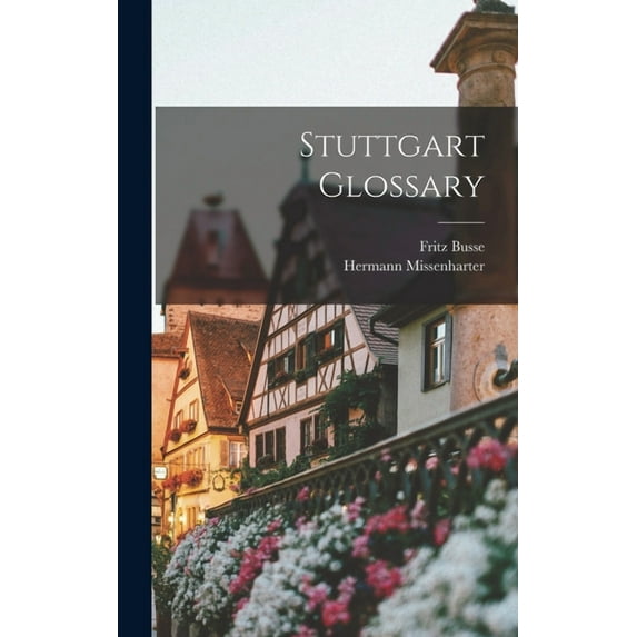 Stuttgart Glossary (Hardcover)