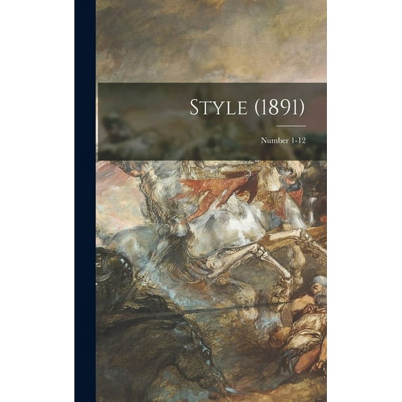 Style (1891); number 1-12 (Hardcover)