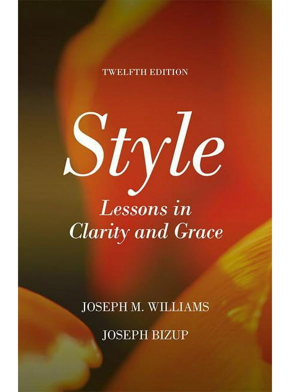 Style: Lessons in Clarity and Grace, 12th ed. (Paperback)