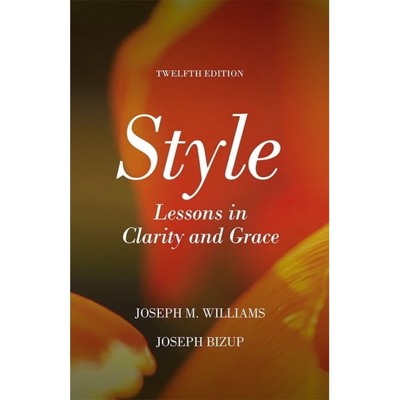 Style: Lessons in Clarity and Grace, (Paperback)